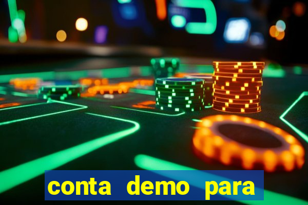 conta demo para jogar fortune tiger